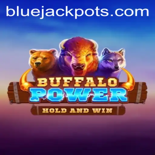 Discover the Thrill of BuffaloPower and the Alluring BLUE JACKPOT