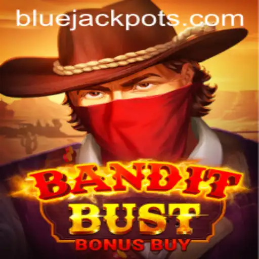 Explore BanditBustBonusBuy and Uncover the BLUE JACKPOT Craze