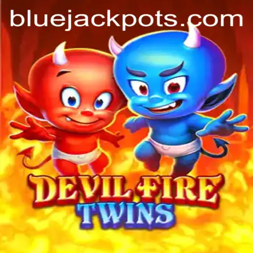 Exploring the Thrilling World of DevilFireTwins: The Quest for the BLUE JACKPOT