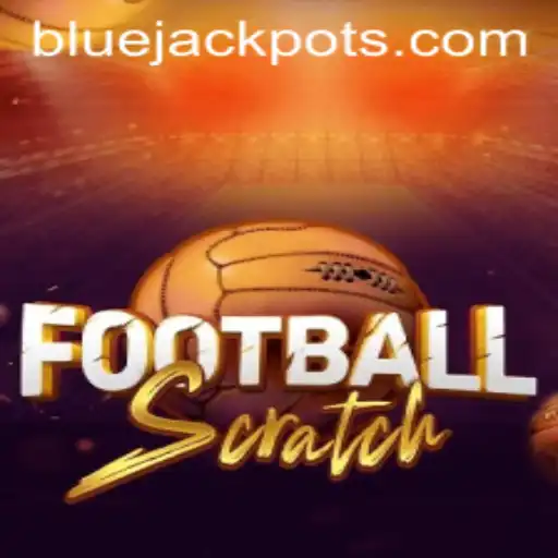 Unveiling the Excitement of FootballScratch: Mastering BLUE JACKPOT