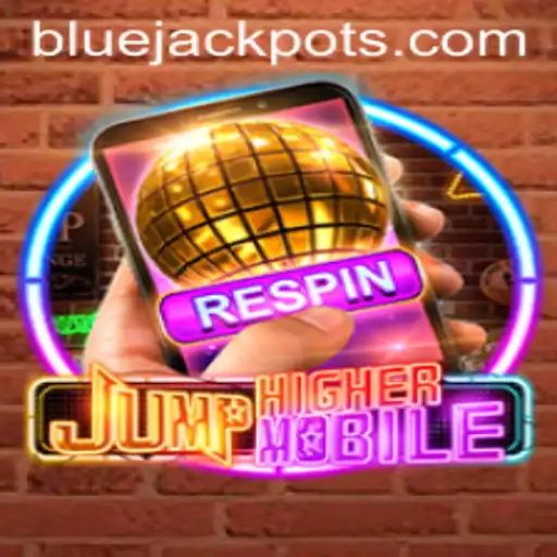 Exploring the Dynamic World of JumpHigherMobile: Unraveling the BLUE JACKPOT