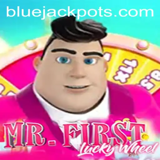 Discover the Thrill of MrFirstLuckyWheel and the Exciting BLUE JACKPOT