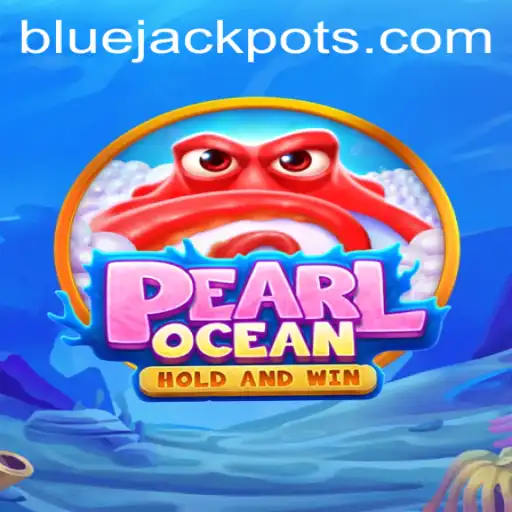 Dive into the Excitement of PearlOcean's BLUE JACKPOT
