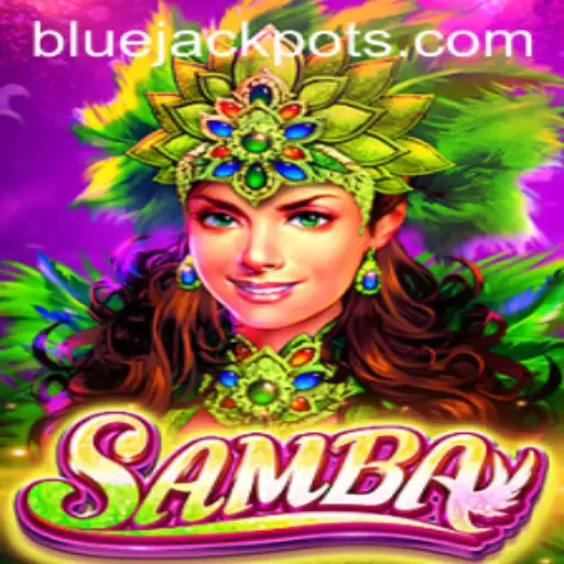 Unveiling the Excitement of Samba: Play for the BLUE JACKPOT