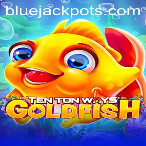 Unlocking the Secrets of TenTonWaysGoldfish: Discover the BLUE JACKPOT Reel Magic