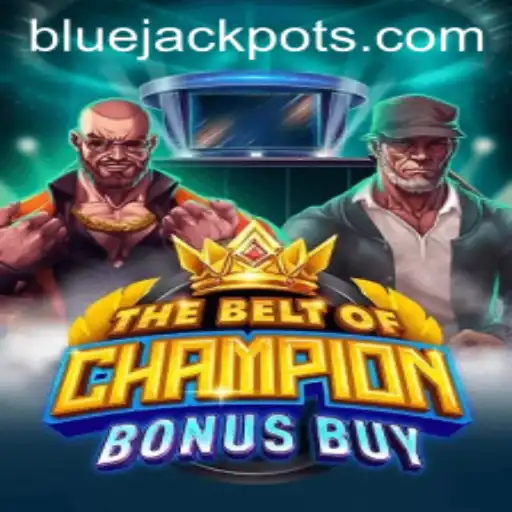 Exploring TheBeltOfChampionBonusBuy: A Deep Dive into Gameplay and the BLUE JACKPOT Experience