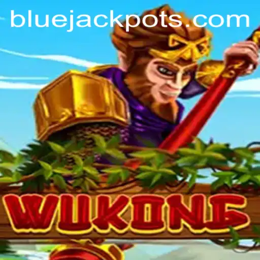 Exploring the Thrilling World of Wukong and the BLUE JACKPOT